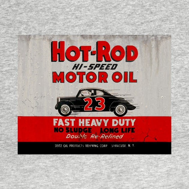 HOT ROD MOTOR OIL by BlobTop